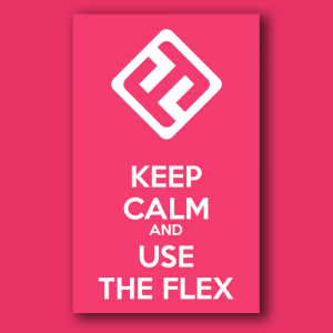 use_the_flex2b Keep calm and use the flex