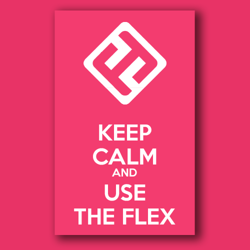 use_the_flex2b Keep calm and use the flex